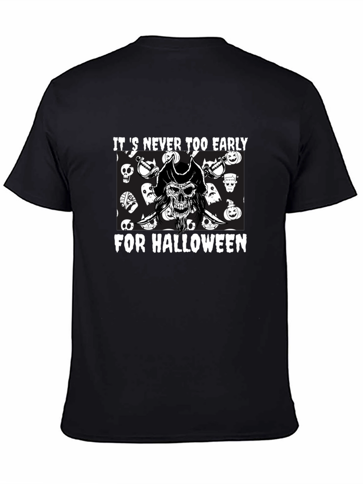 Its Never Too Early Halloween Graphic Tee