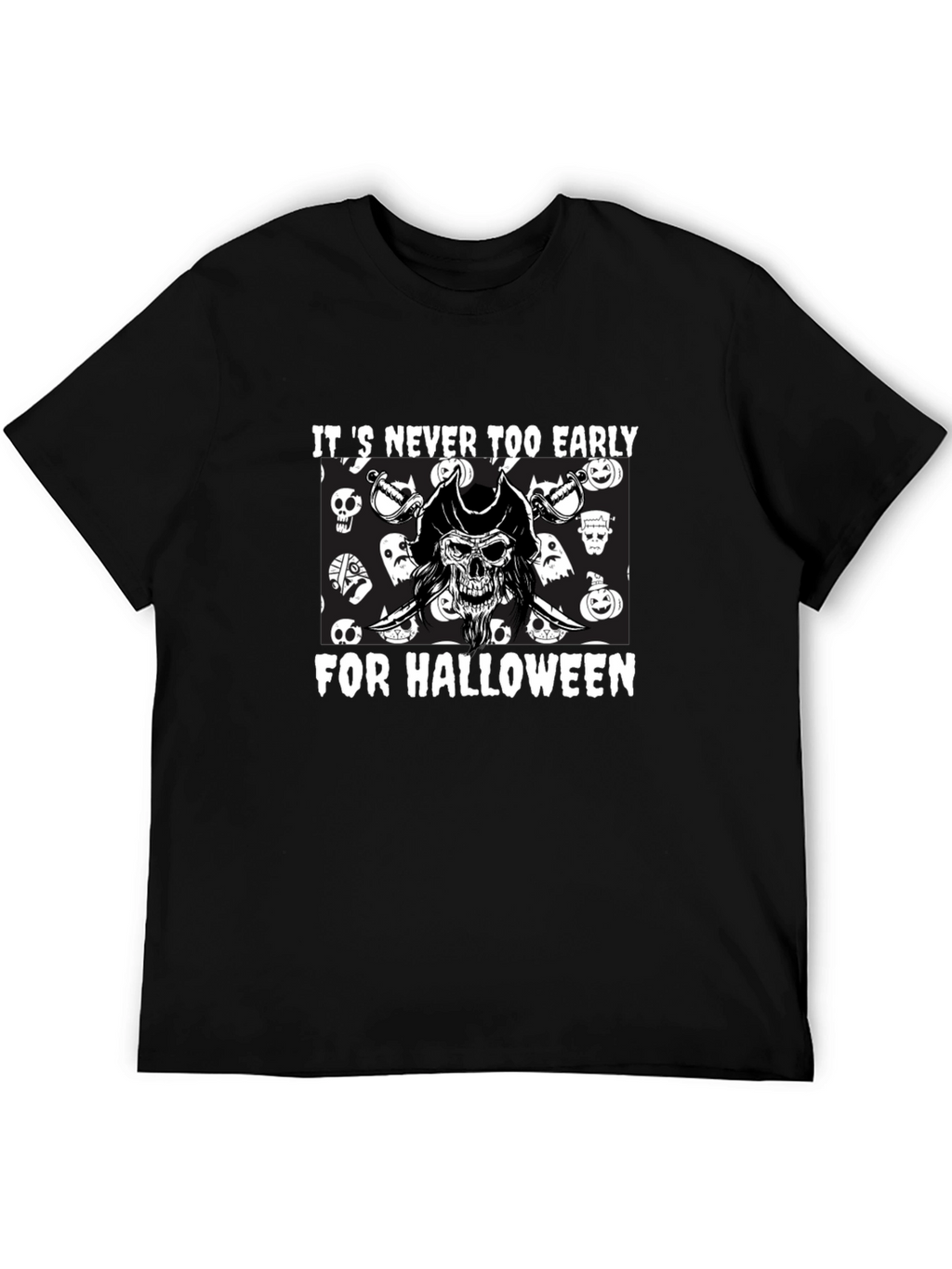 Its Never Too Early Halloween Graphic Tee