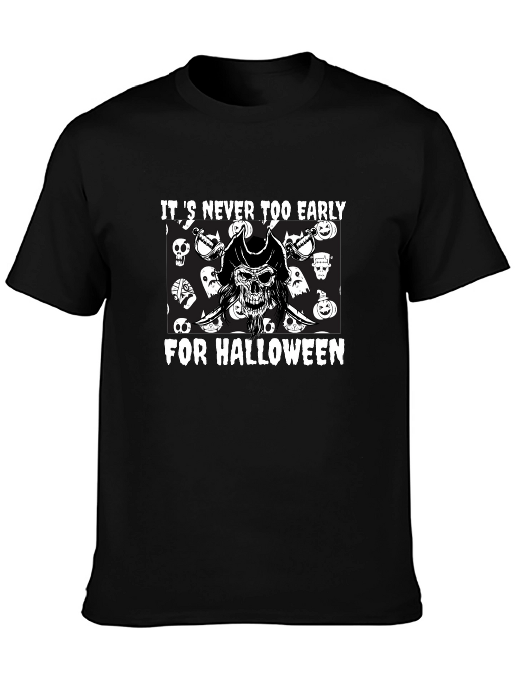 Its Never Too Early Halloween Graphic Tee
