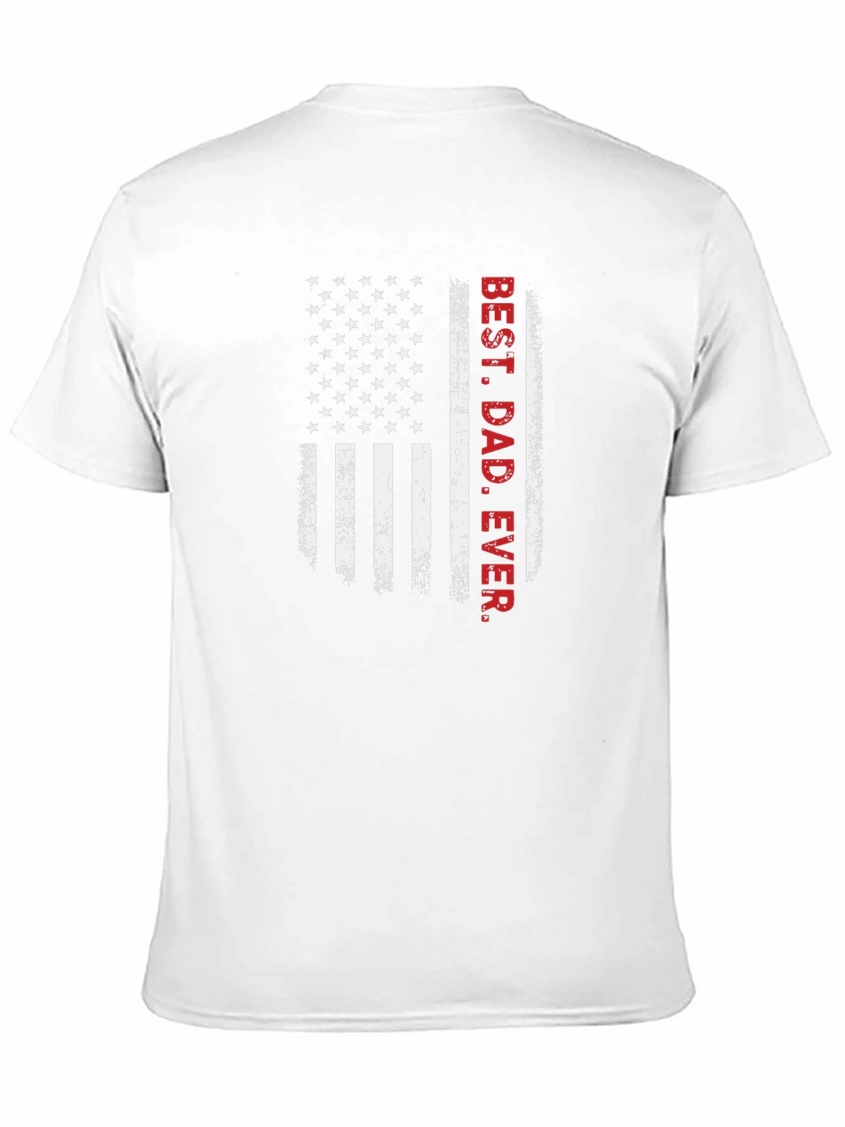 Best Dad Ever American Flag T-Shirt