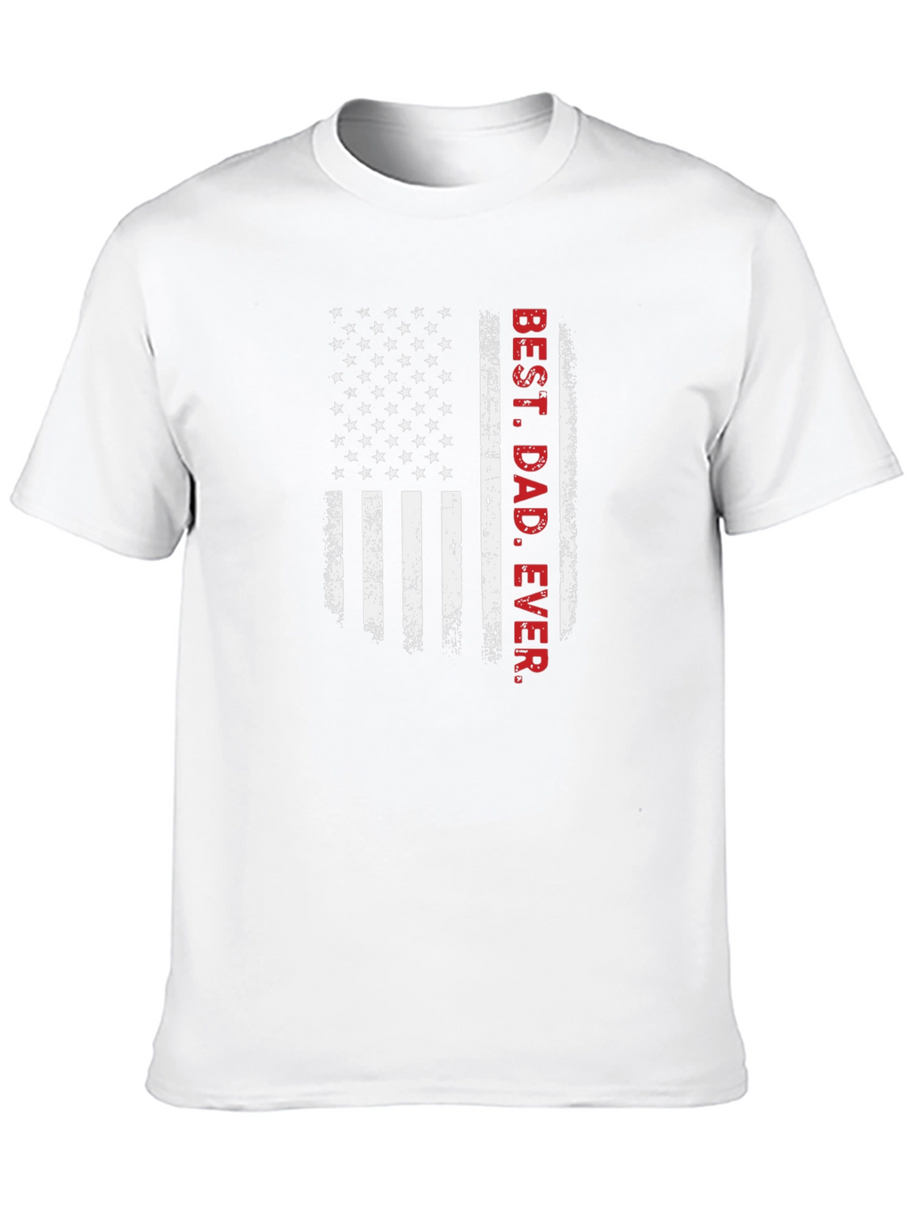 Best Dad Ever American Flag T-Shirt