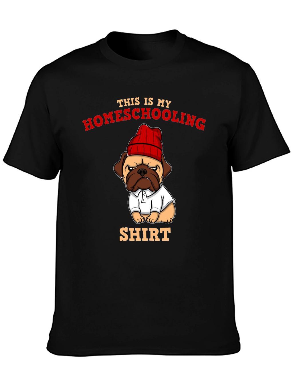 Homeschooling Pug T-Shirt