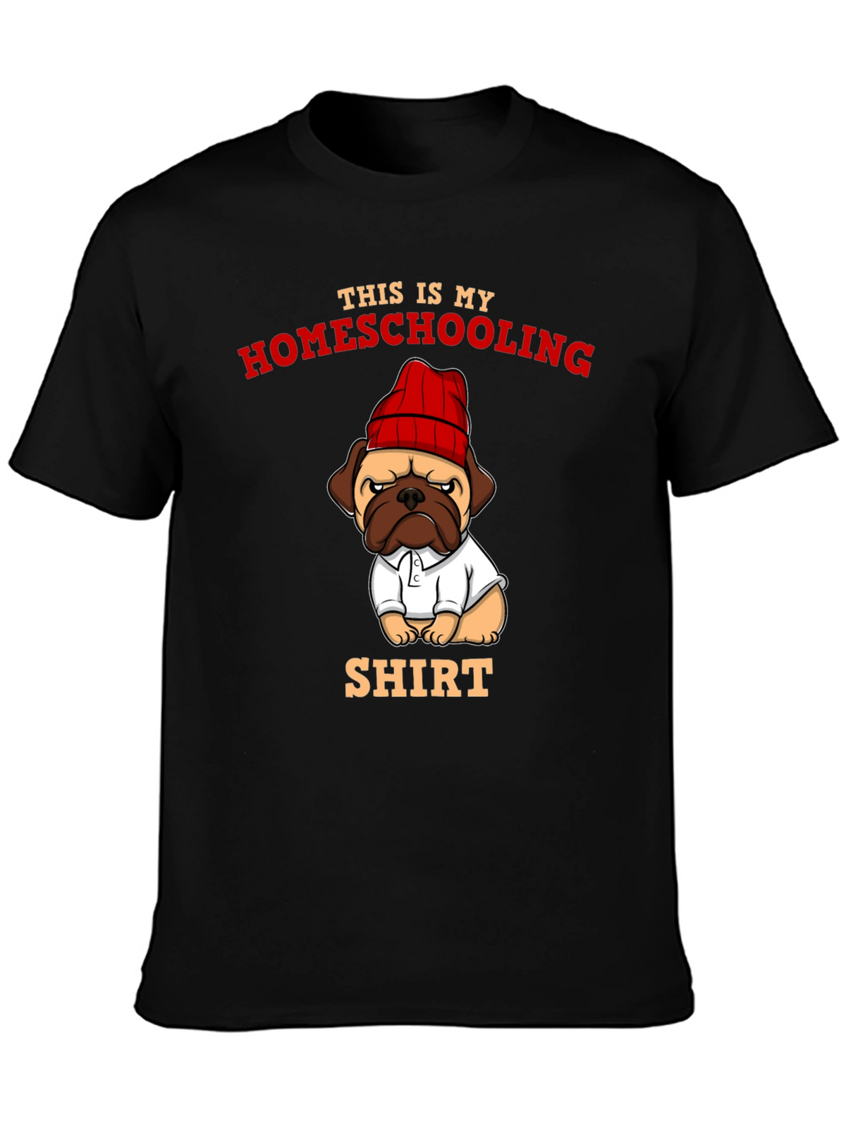 Homeschooling Pug T-Shirt