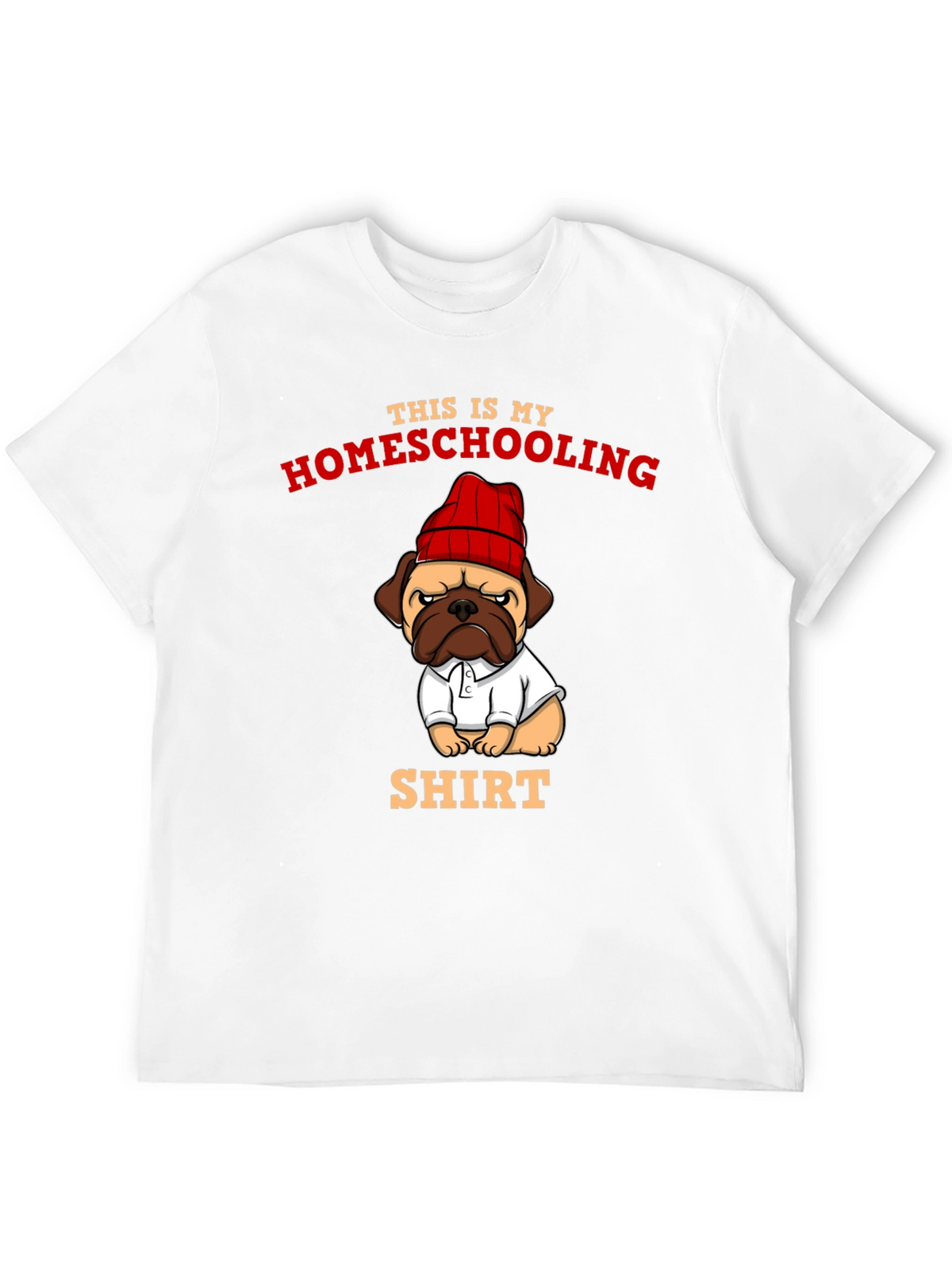 Homeschooling Pug T-Shirt