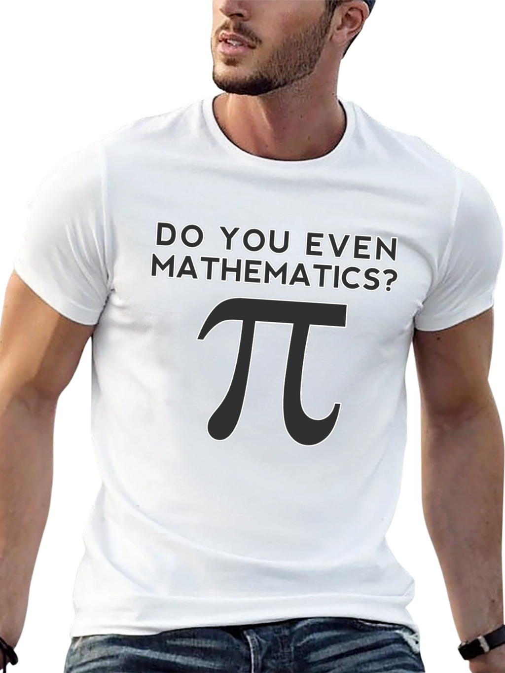 Do You Even Mathematics? Pi T-Shirt