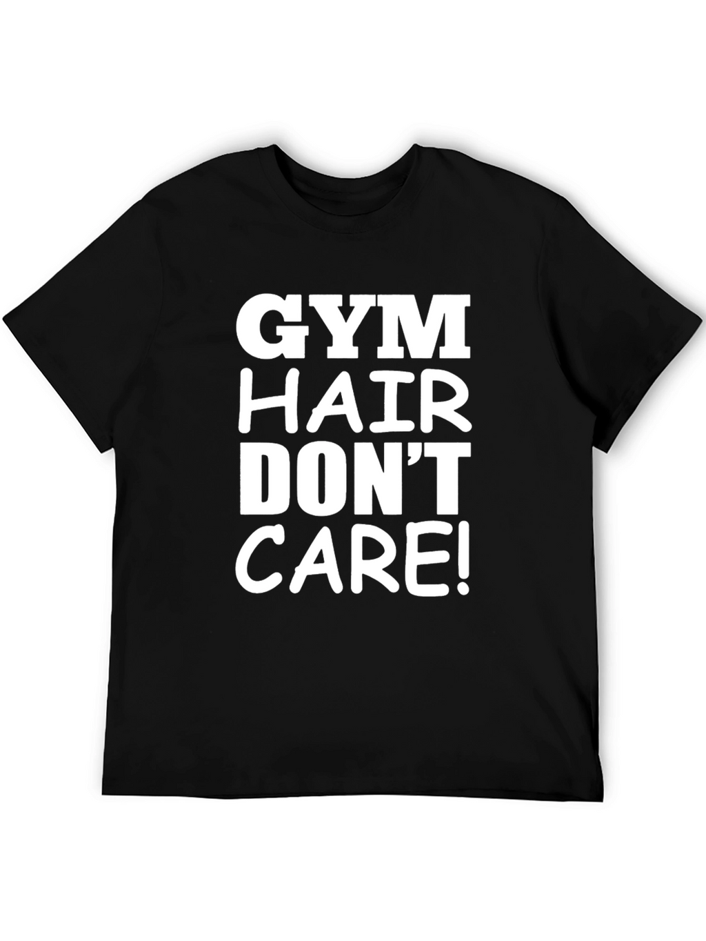 Gym Hair Dont Care Tee - Workout Shirt