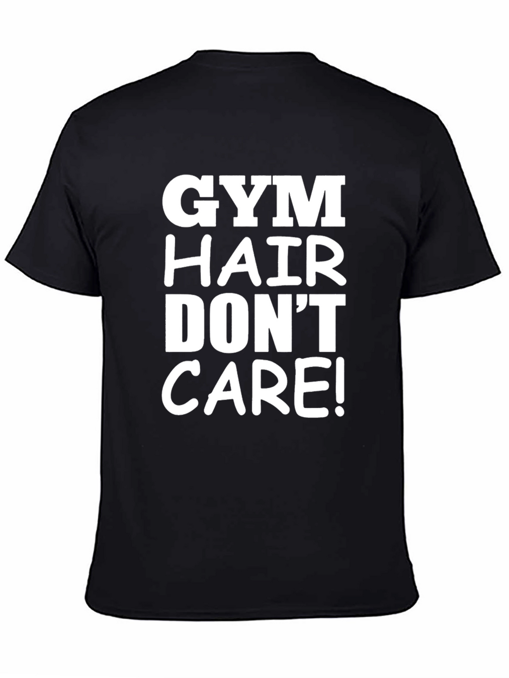 Gym Hair Dont Care Tee - Workout Shirt