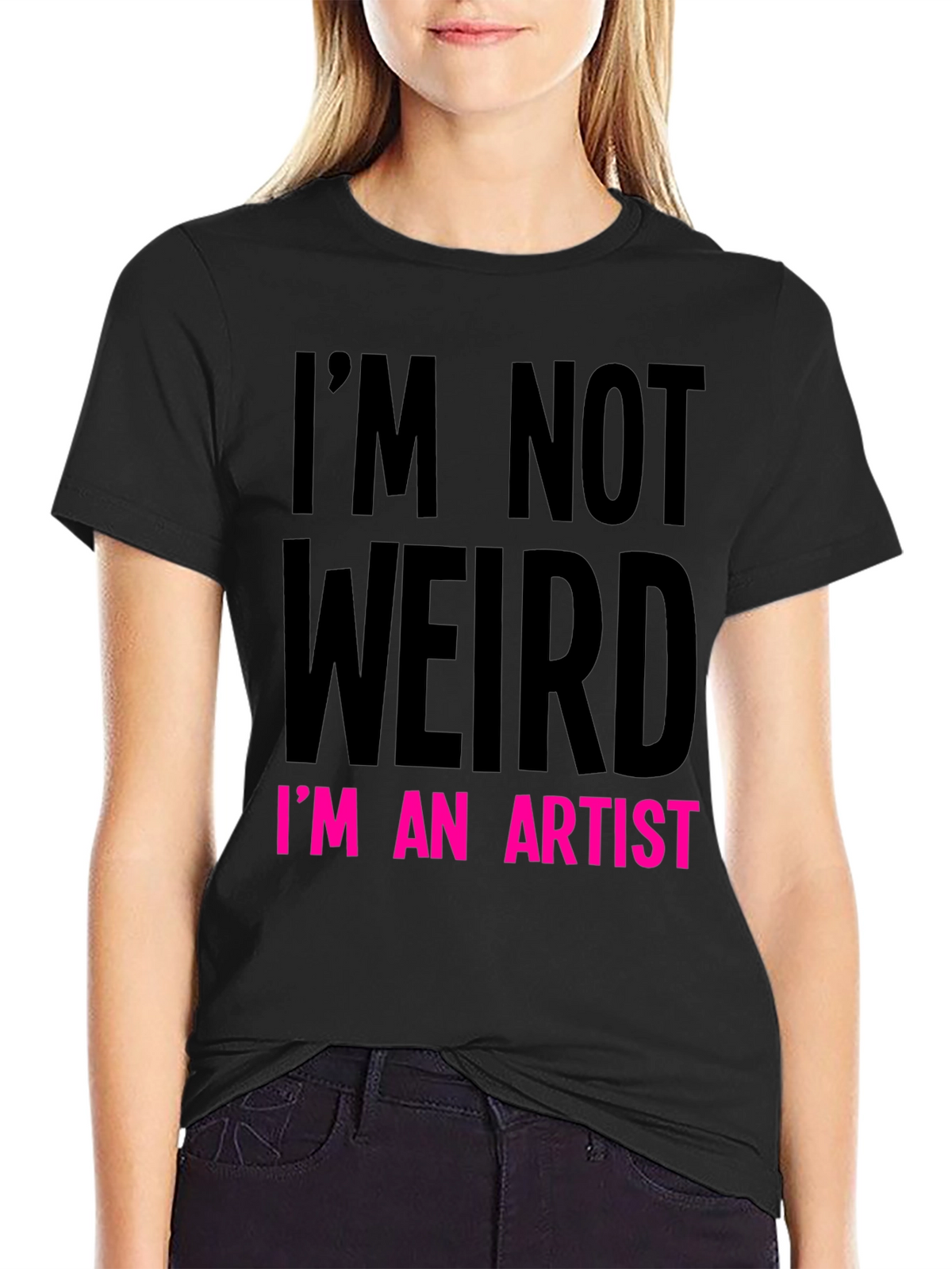 Im Not Weird Im an Artist Graphic Tee