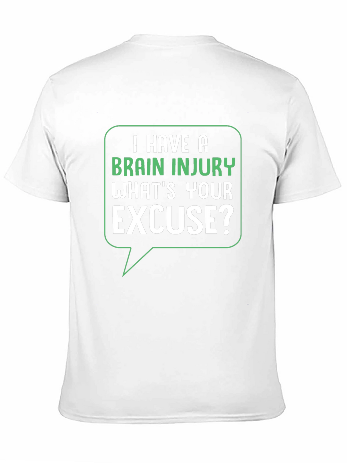Brain Injury Excuse T-Shirt - Funny Graphic Tee