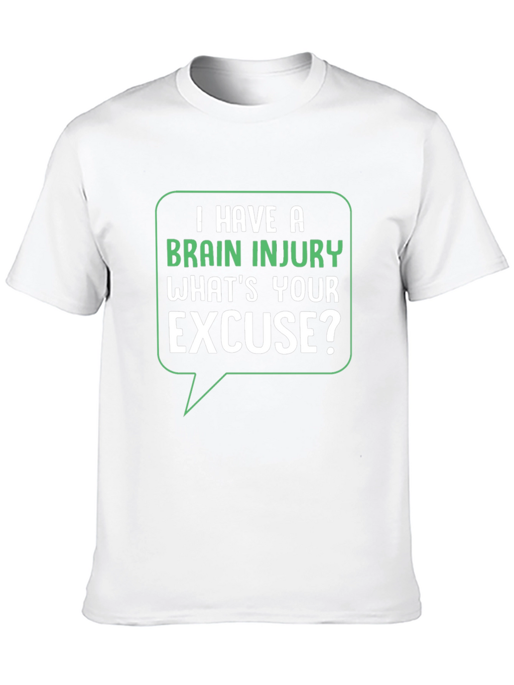 Brain Injury Excuse T-Shirt - Funny Graphic Tee