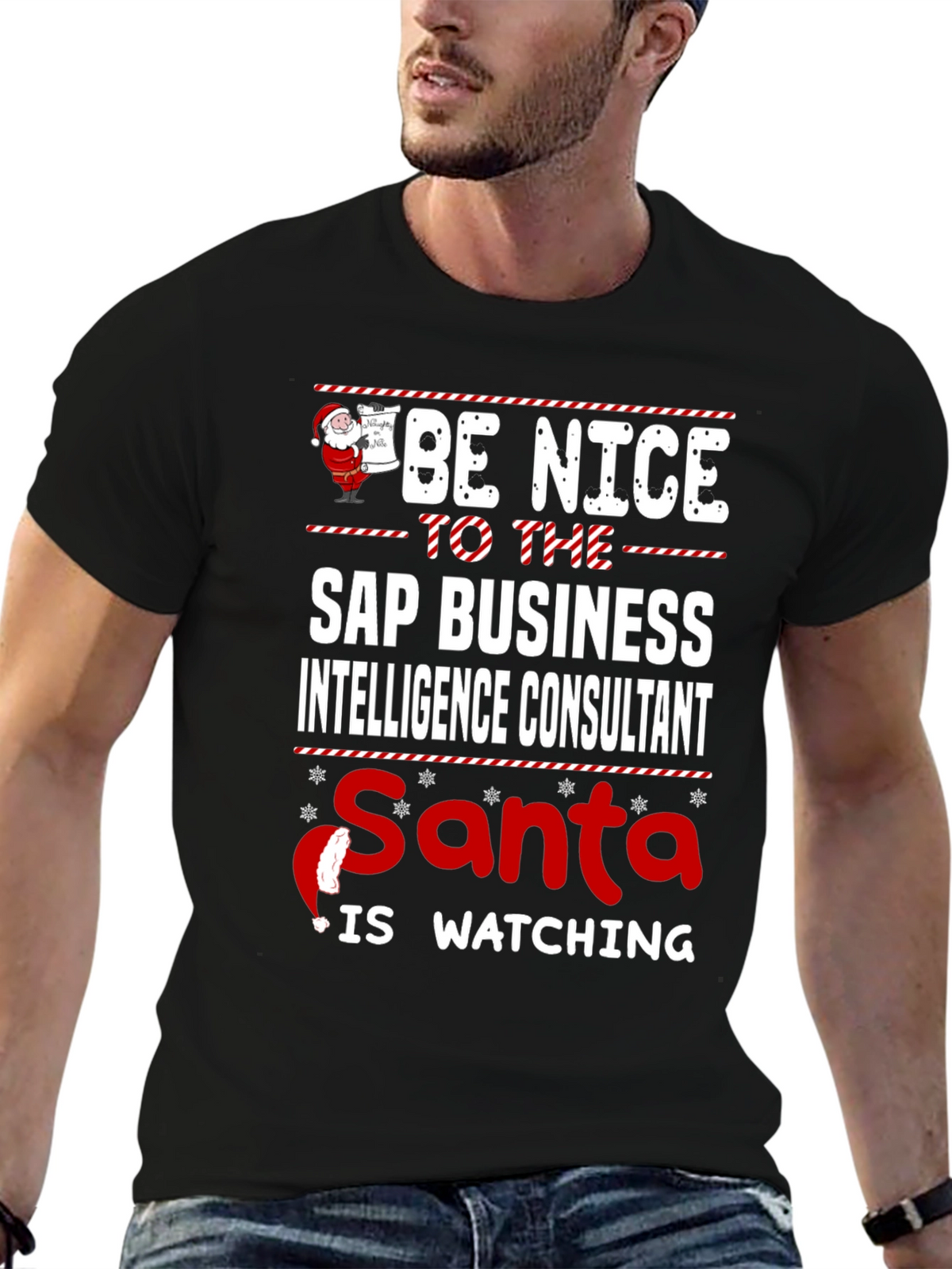 Be Nice to SAP Business Intelligence Consultant T-Shirt