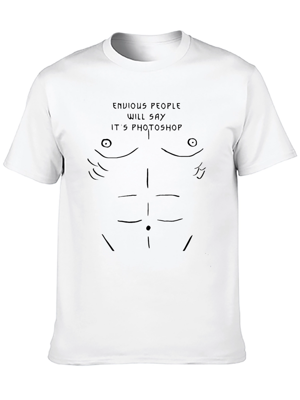 Funny Envious People Six-Pack Abs Graphic Tee