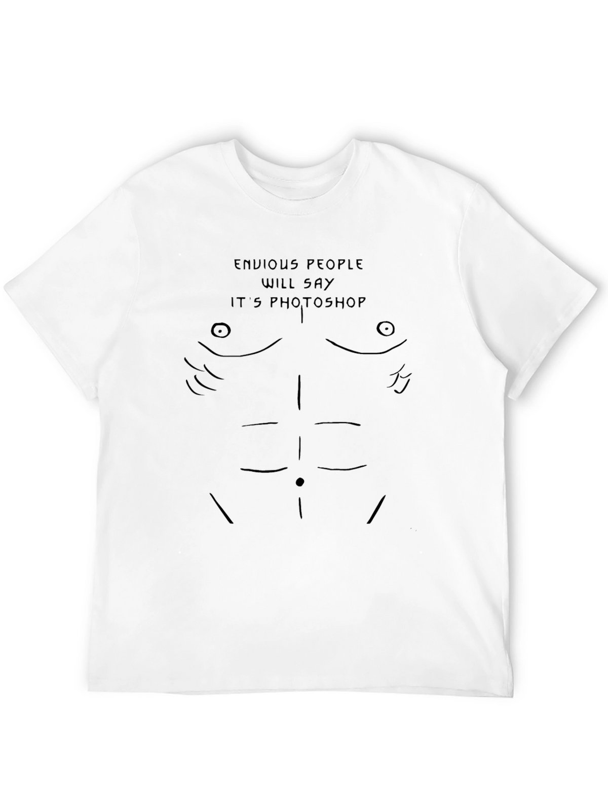 Funny Envious People Six-Pack Abs Graphic Tee