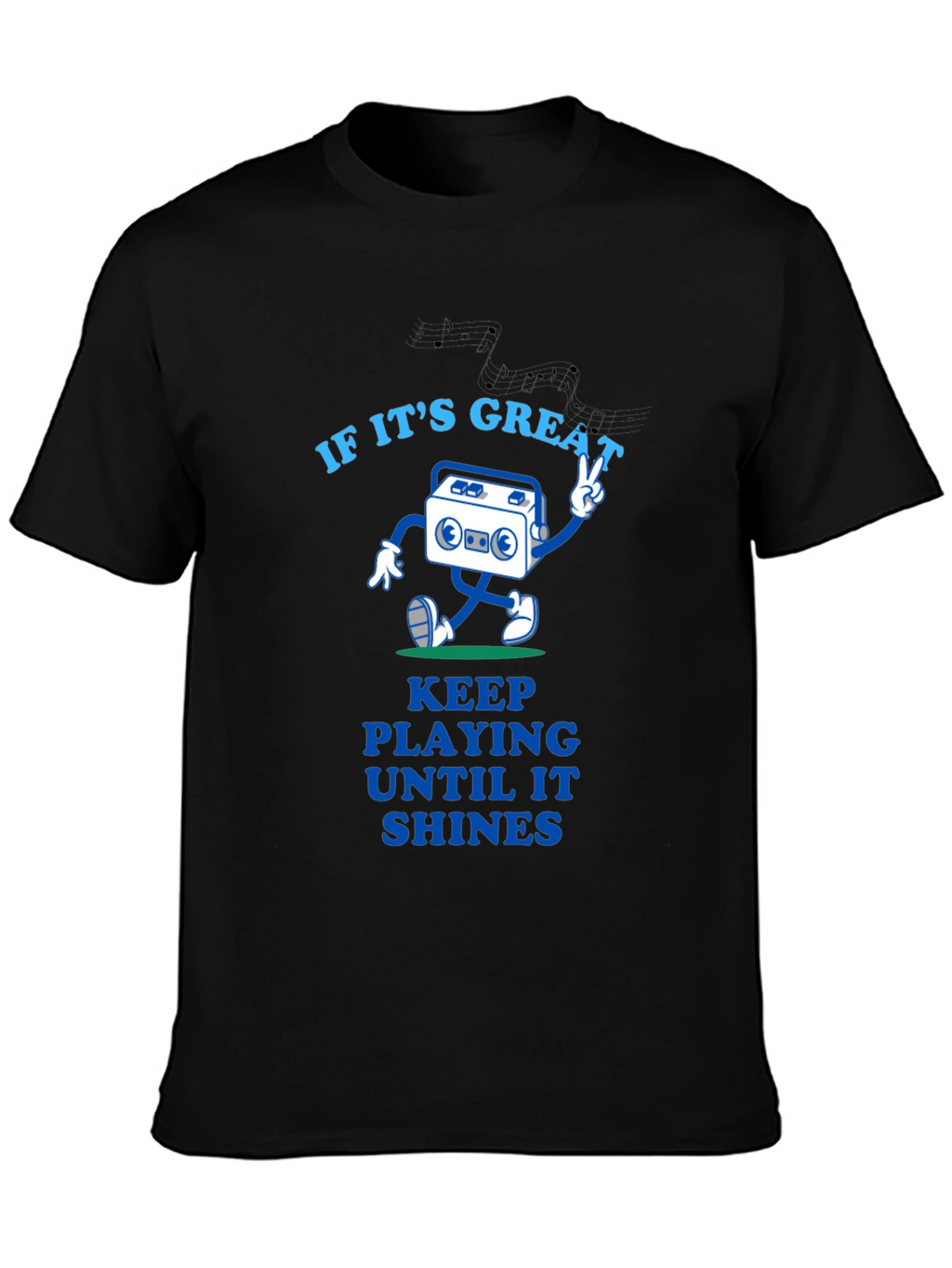 Great Tunes Tee - Play Until It Shines