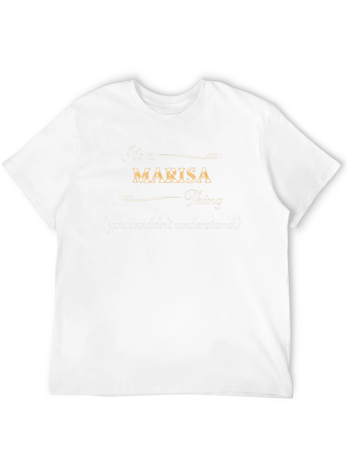 Its a Marisa Thing T-Shirt