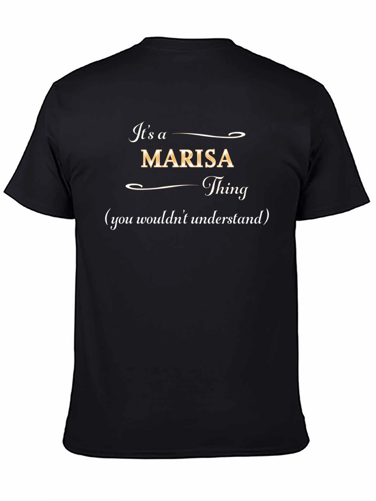Its a Marisa Thing T-Shirt