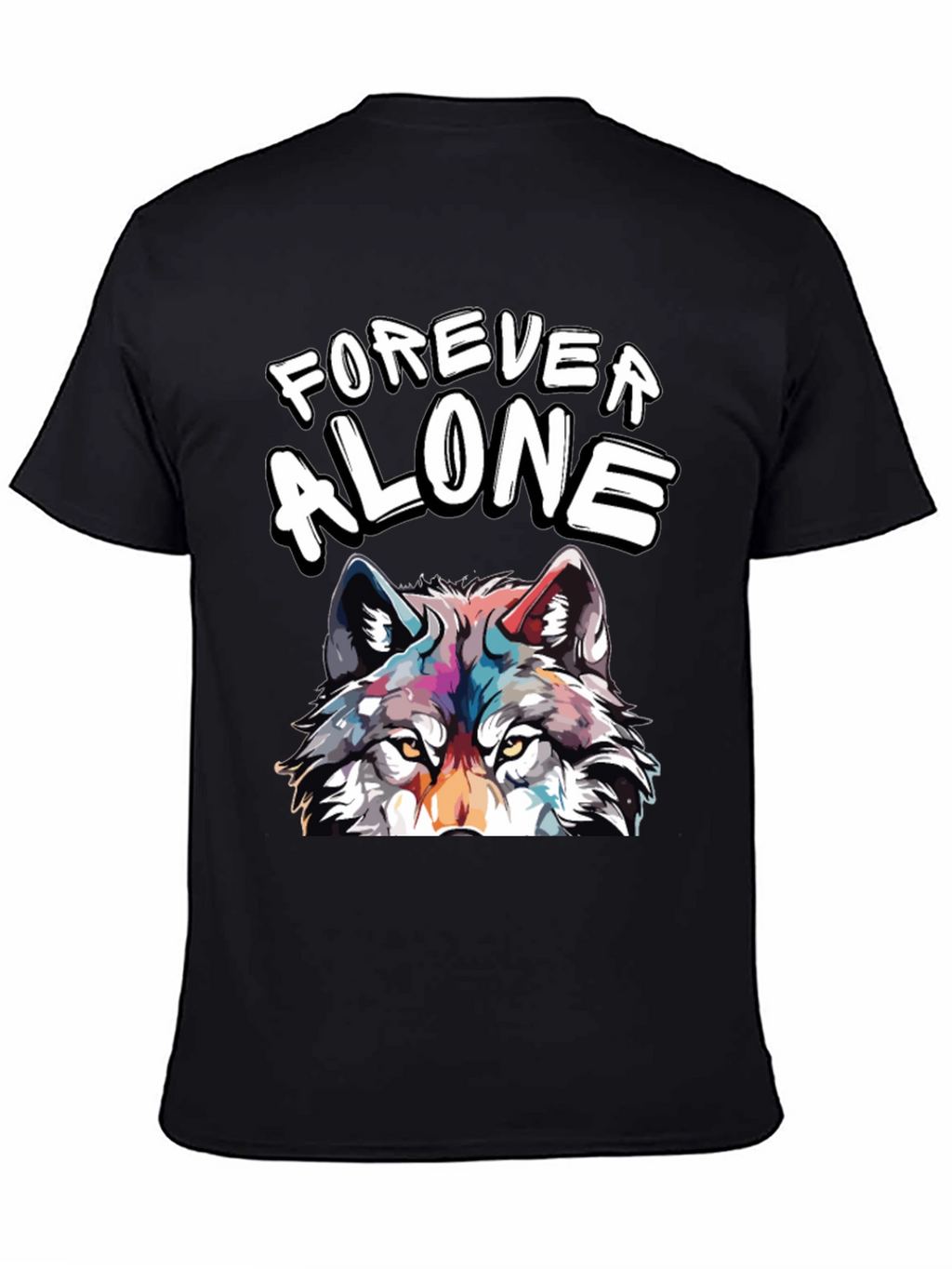 Forever Alone Wolf Graphic Tee - Unisex