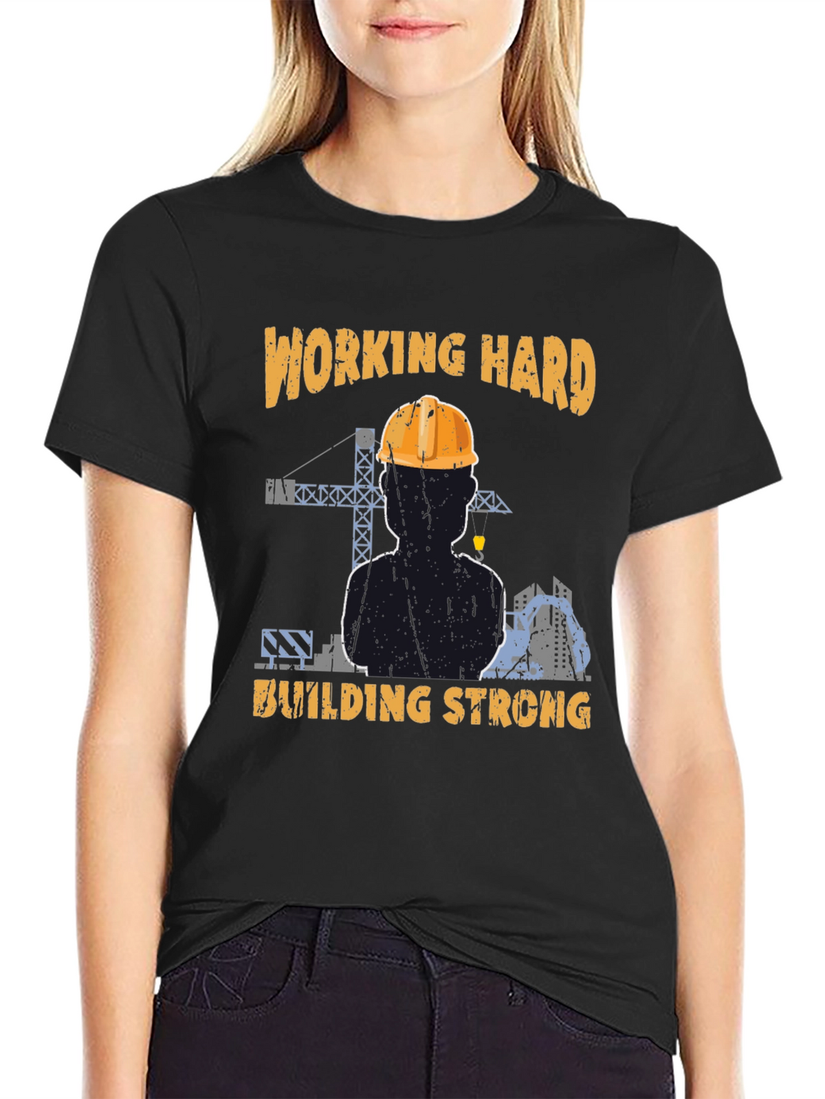 Working Hard Building Strong T-Shirt