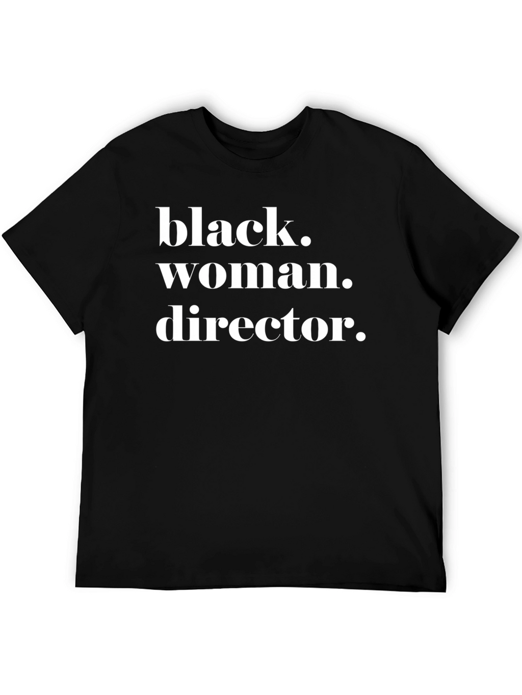 Black Woman Director T-Shirt