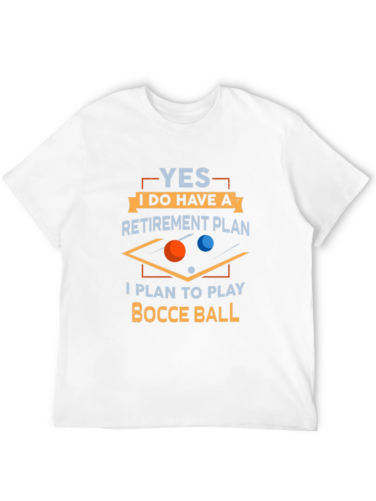 Funny Bocce Ball Retirement Plan T-Shirt