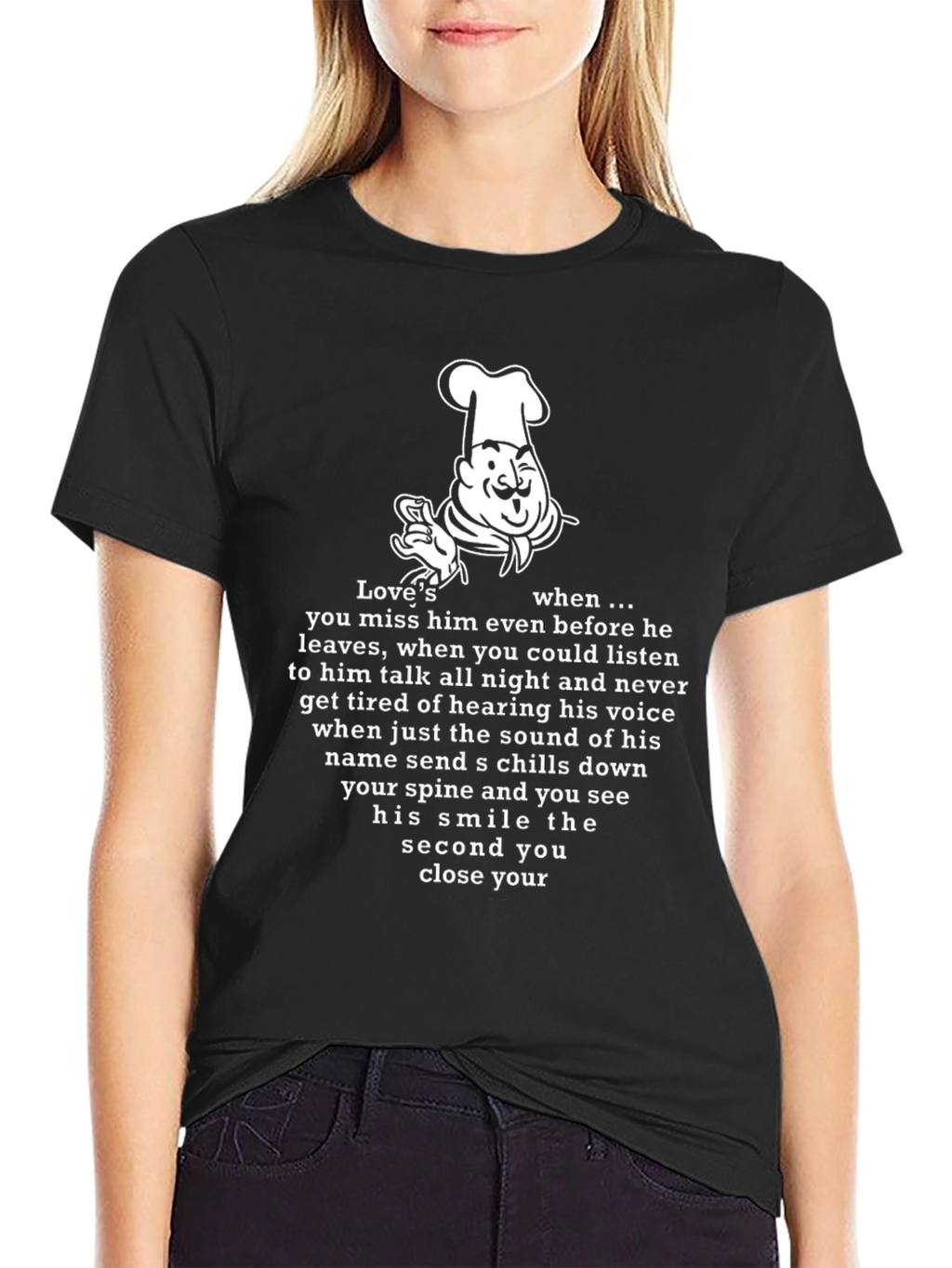 Loves When T-Shirt - Chef Design