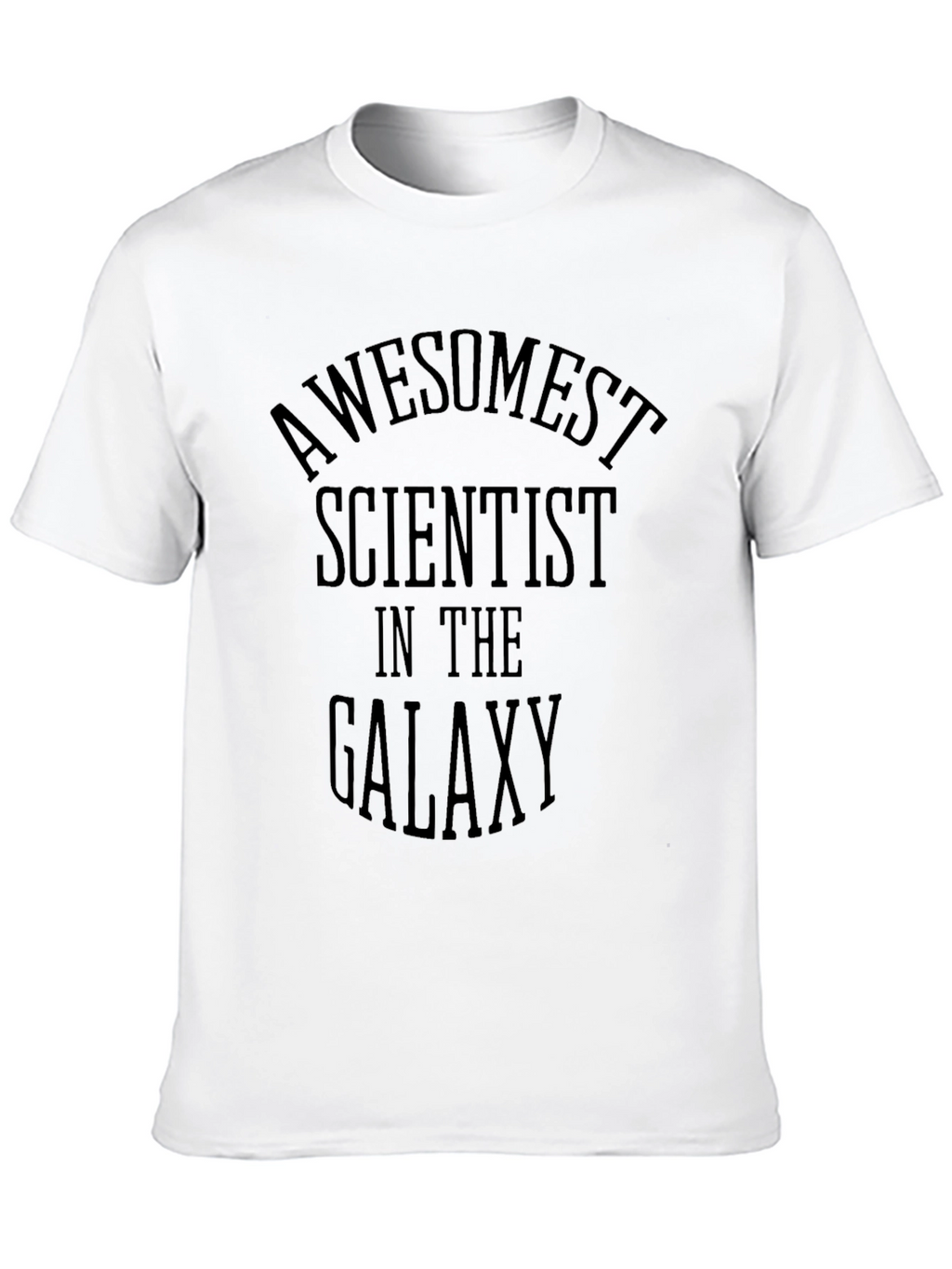 Awesomest Scientist in the Galaxy Black T-Shirt