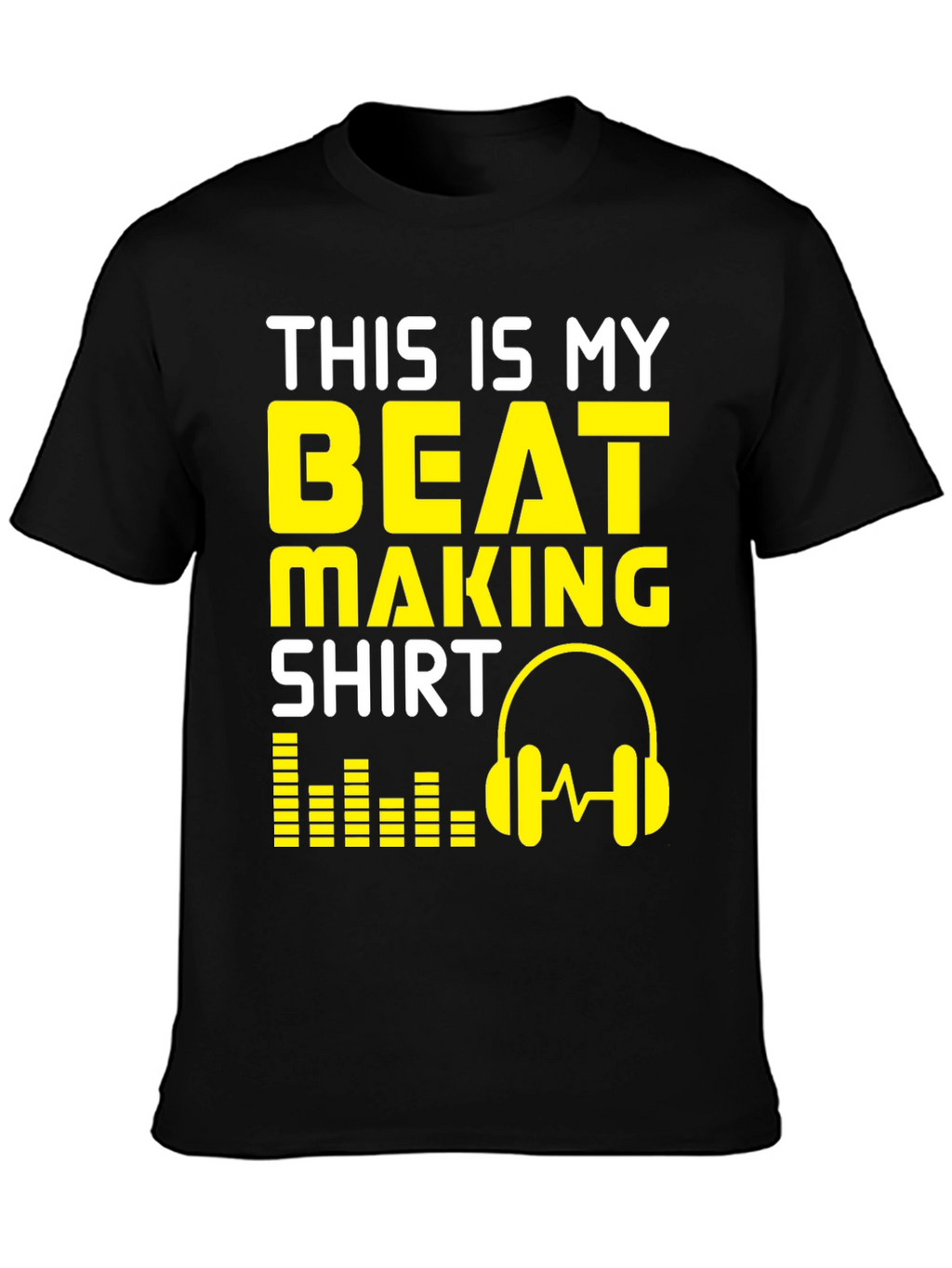 Beat Making Shirt - Musician T-Shirt DJ Producer Tee