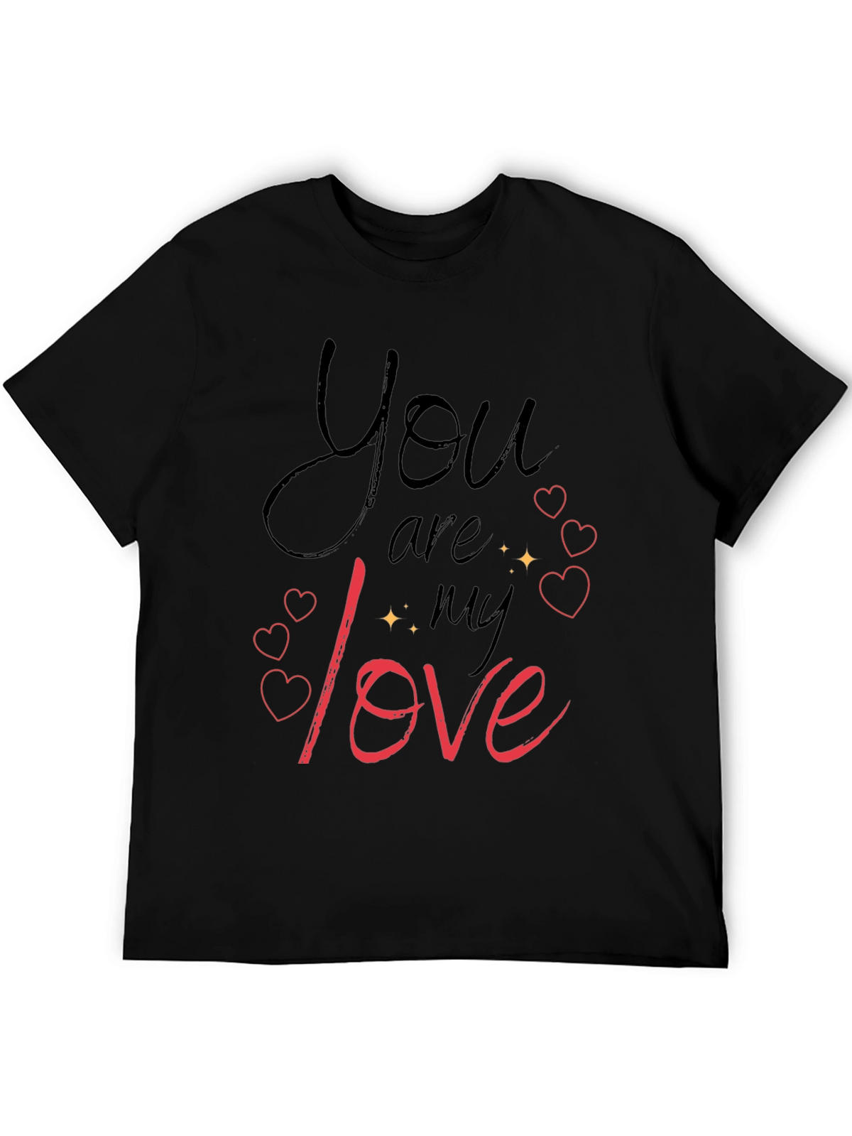 You Are My Love Black Graphic Tee