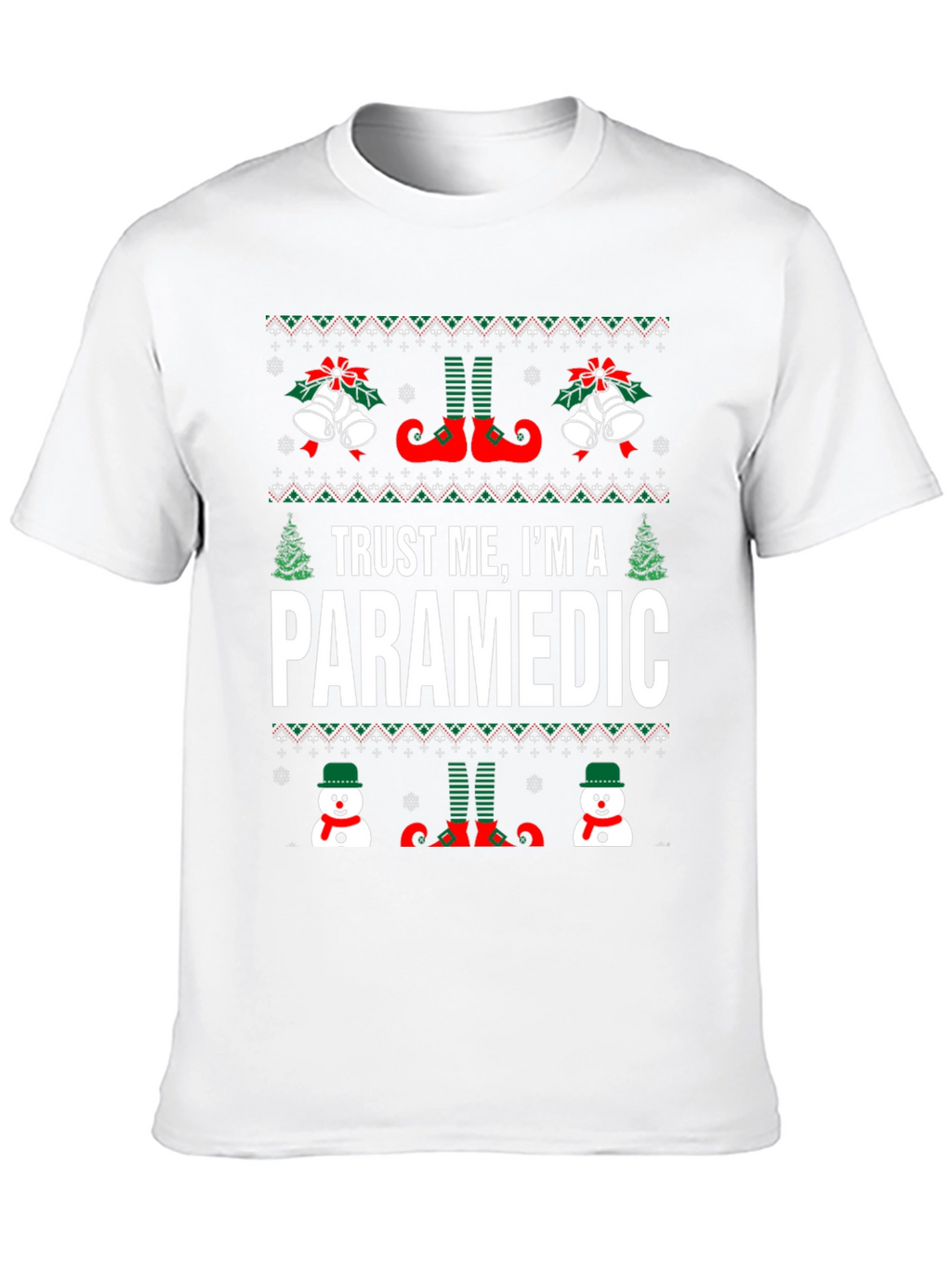 Trust Me Im A Paramedic Ugly Christmas Sweater T-Shirt
