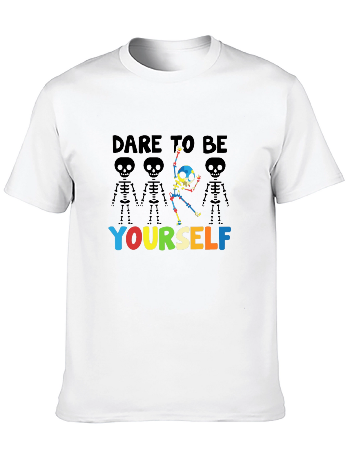 Dare to Be Yourself Skeleton Graphic T-Shirt