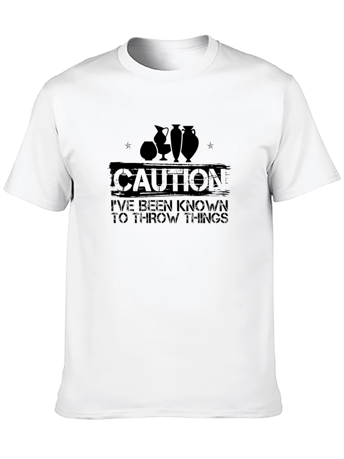 Caution: I Throw Things Pottery T-Shirt
