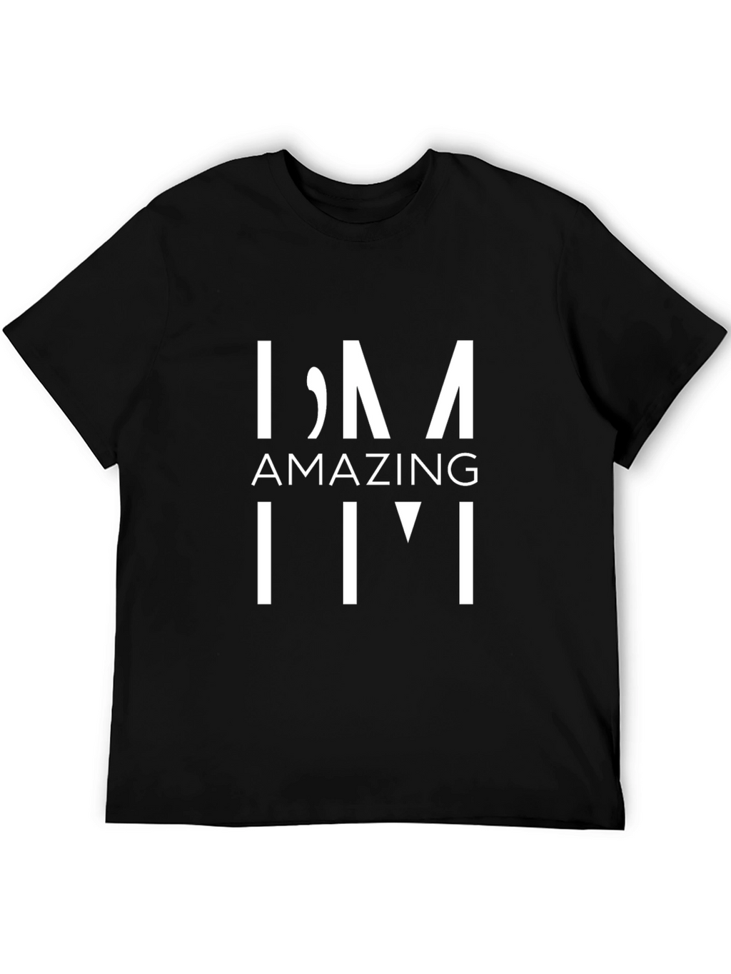 Amazing Im T-Shirt - Casual Black Tee
