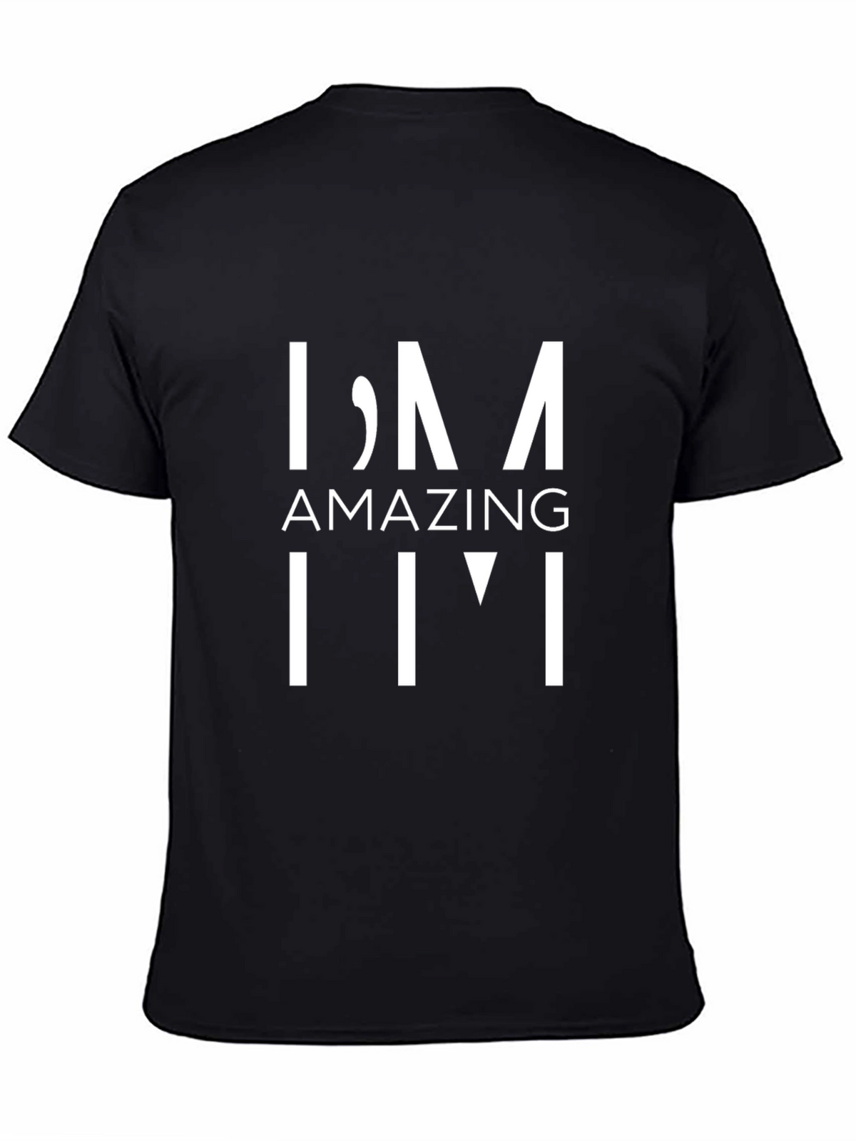 Amazing Im T-Shirt - Casual Black Tee