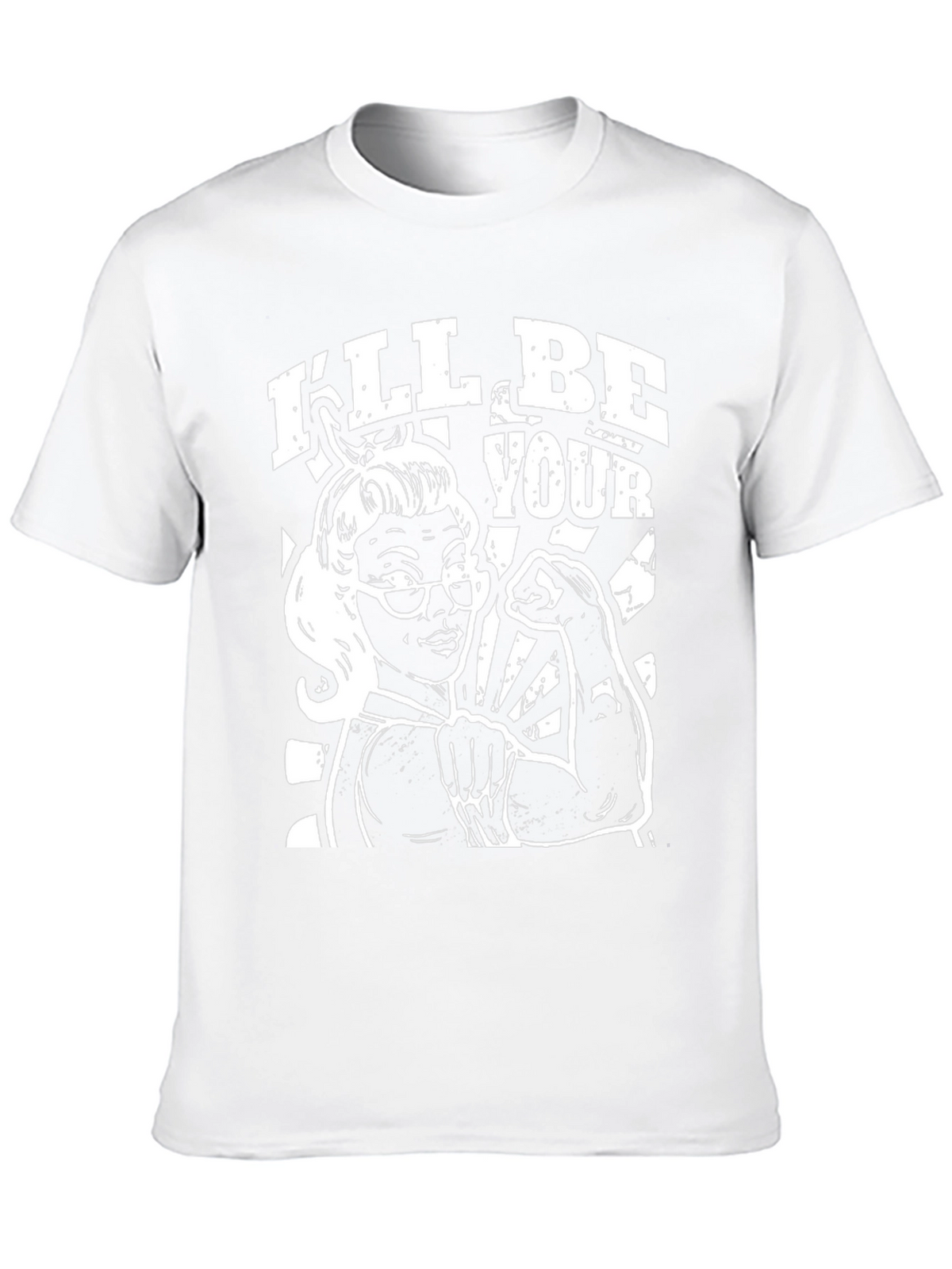 Ill Be Your T-Shirt - Empowered Retro Woman