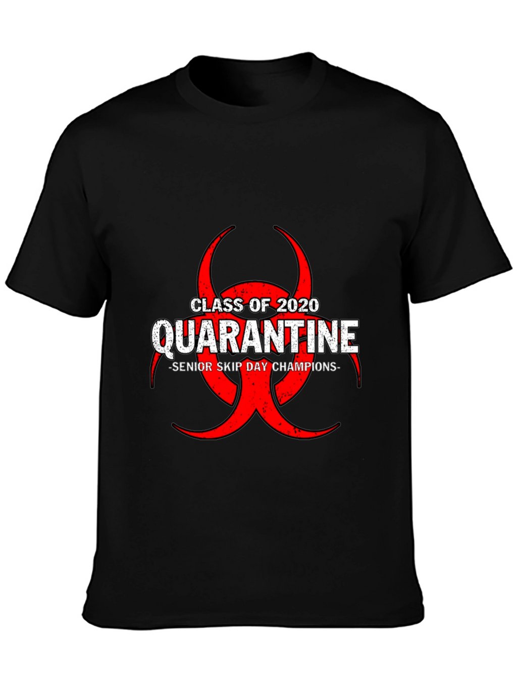 Class of 2020 Quarantine T-Shirt
