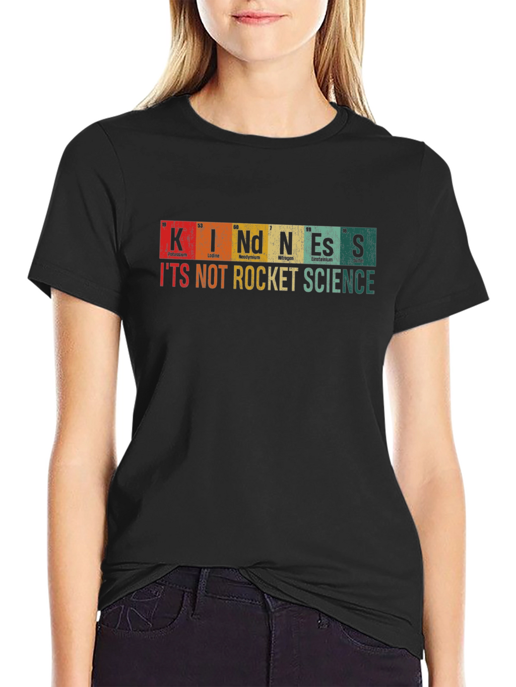 Kindness T-Shirt: Its Not Rocket Science