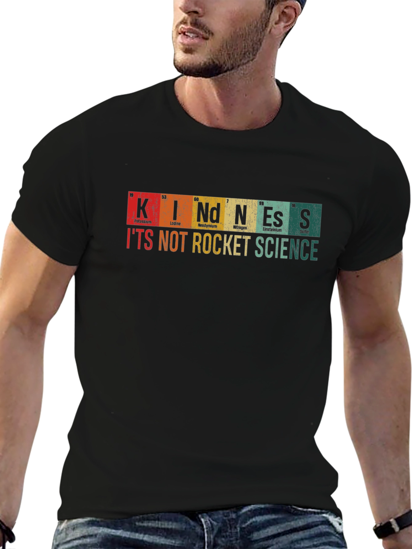 Kindness T-Shirt: Its Not Rocket Science