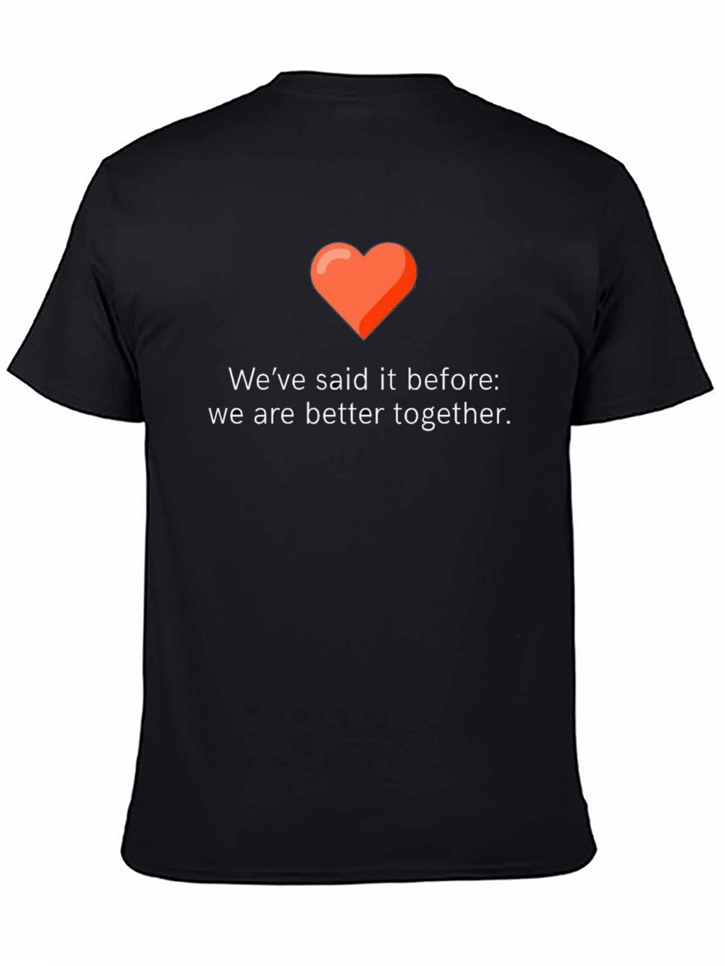 Better Together Graphic Tee - Love & Unity Design