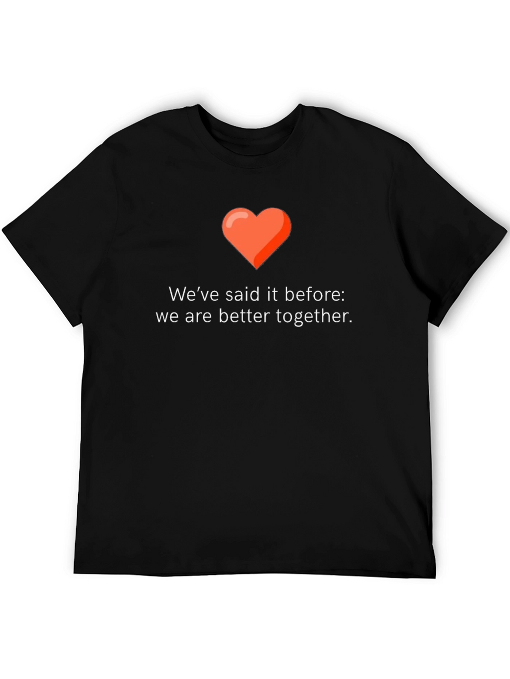 Better Together Graphic Tee - Love & Unity Design