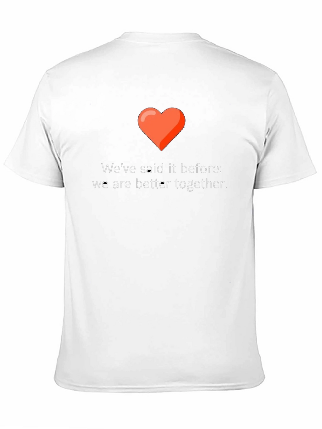 Better Together Graphic Tee - Love & Unity Design