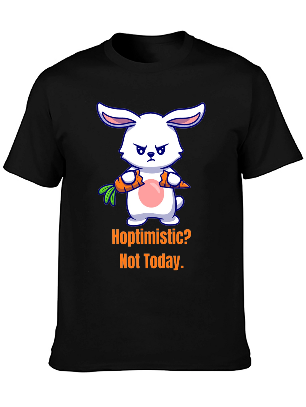 Hoptimistic? Not Today Graphic T-Shirt