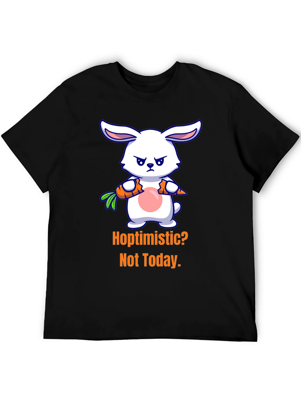 Hoptimistic? Not Today Graphic T-Shirt