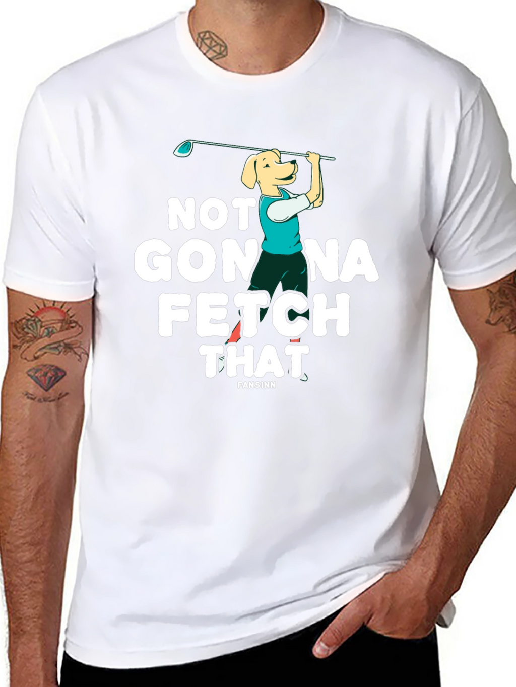 Not Gonna Fetch That Golf Dog T-Shirt