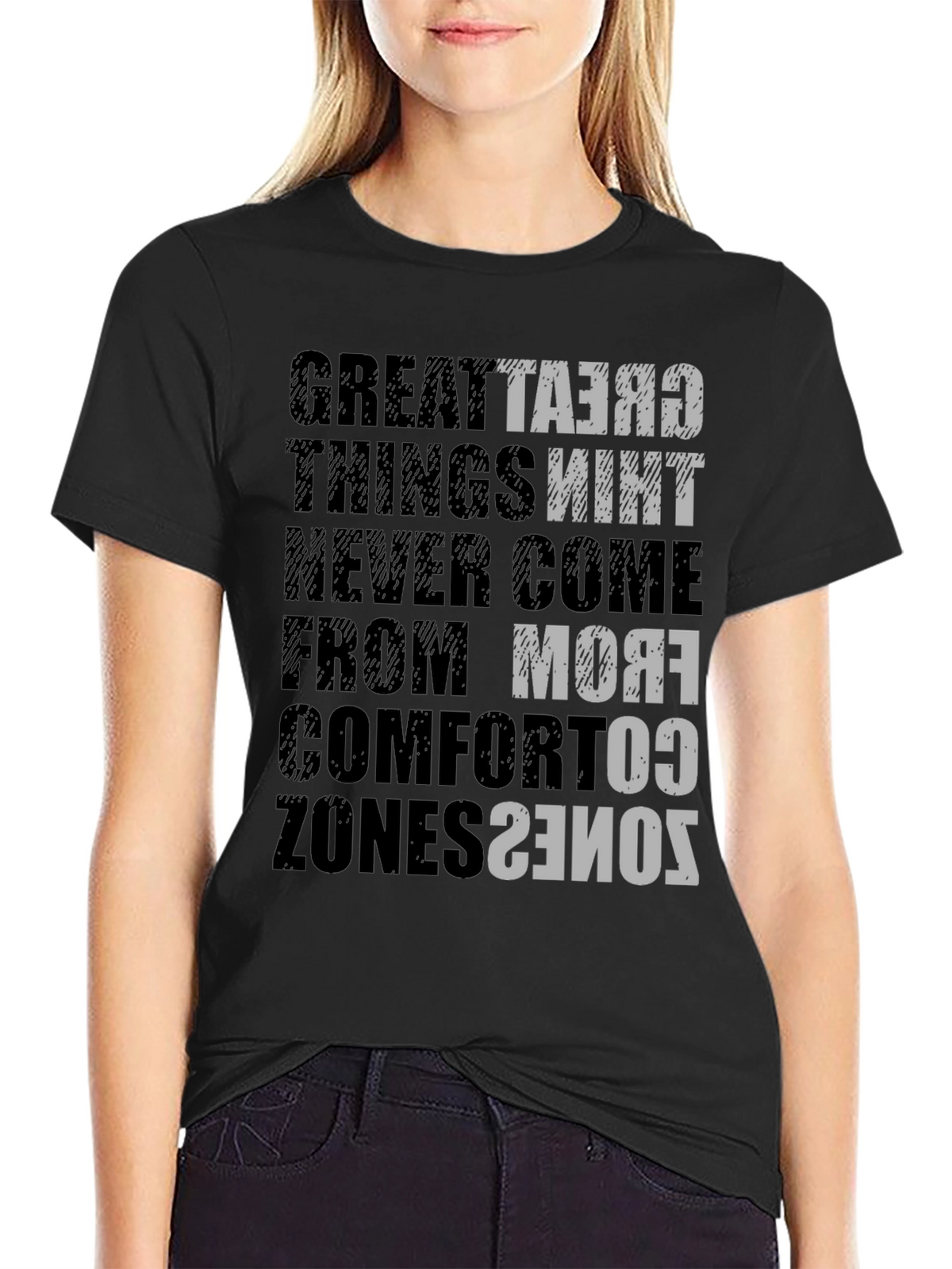 Motivational T-Shirt: Great Things Never Come