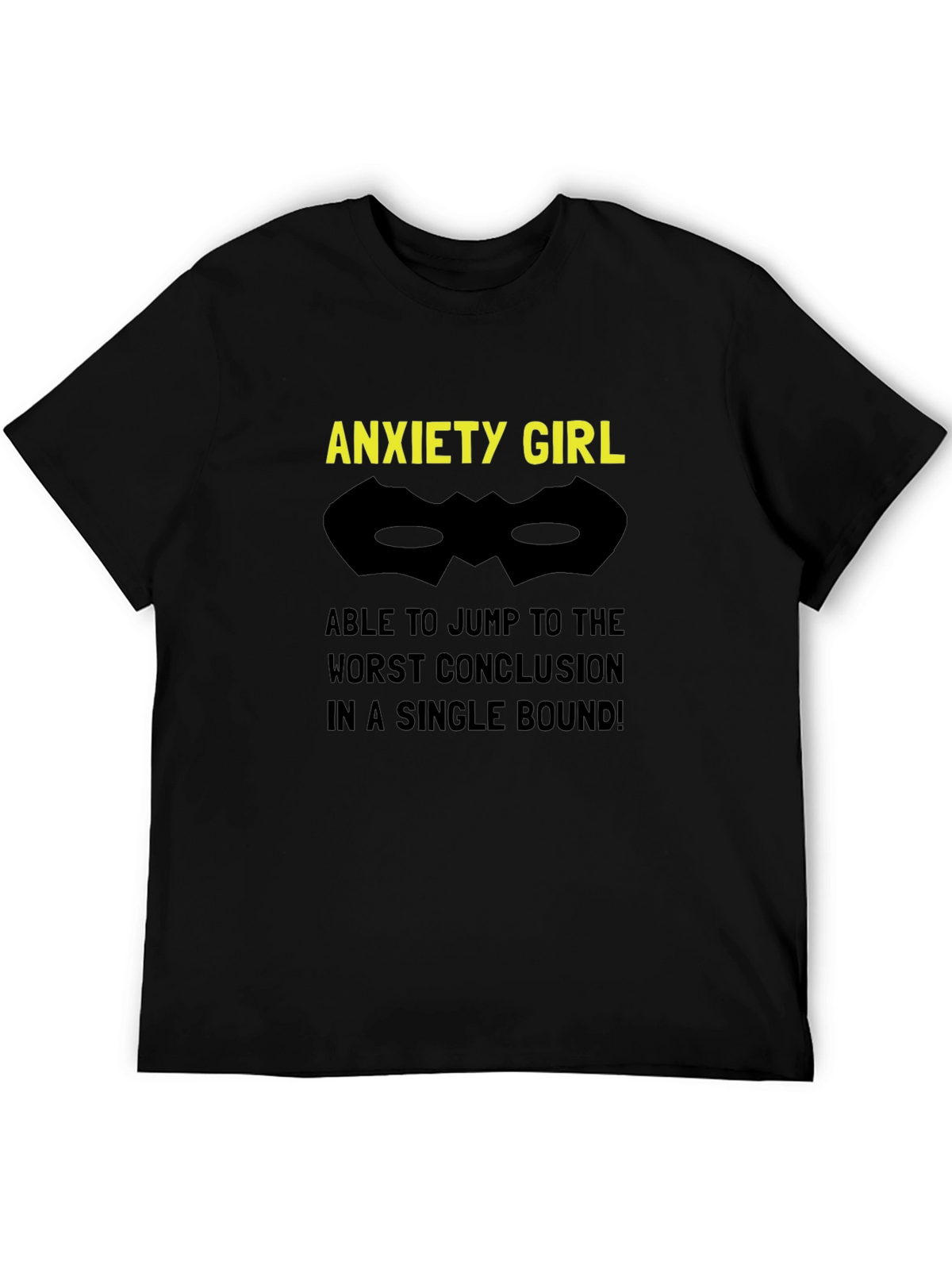 Anxiety Girl T-Shirt - Jump to Conclusions!