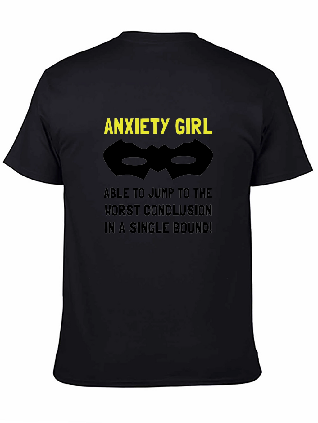Anxiety Girl T-Shirt - Jump to Conclusions!