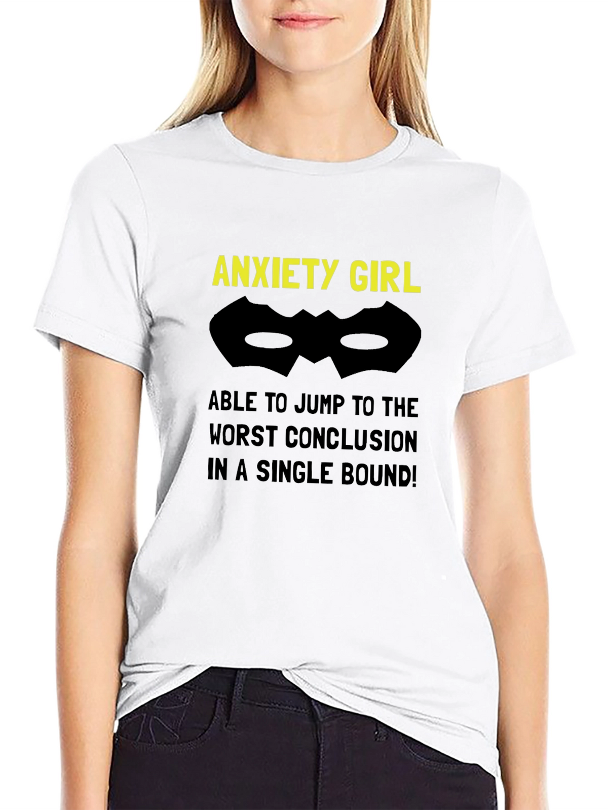 Anxiety Girl T-Shirt - Jump to Conclusions!