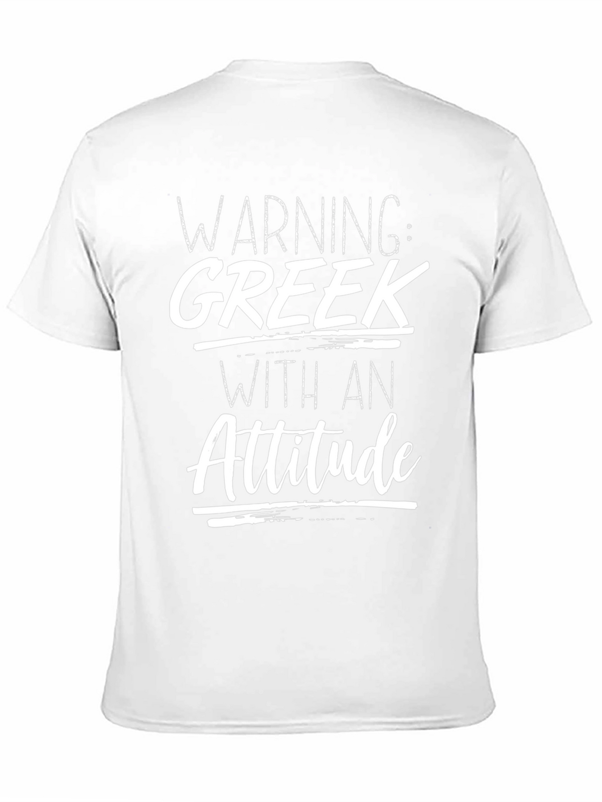 Warning: Greek With An Attitude T-Shirt