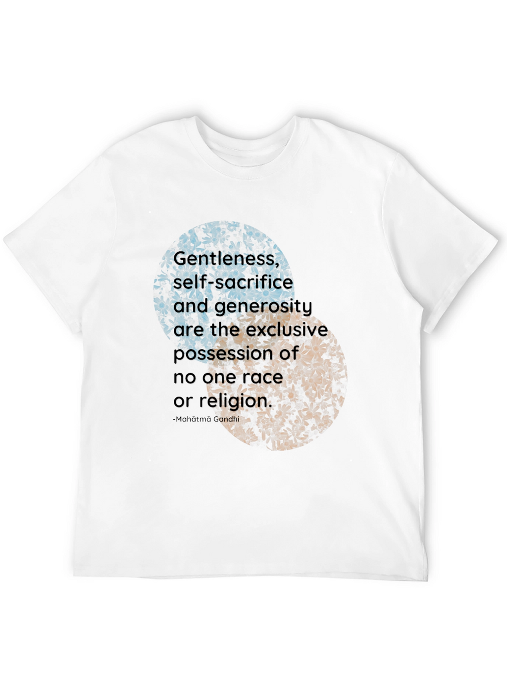 Floral Inspirational Quote T-Shirt
