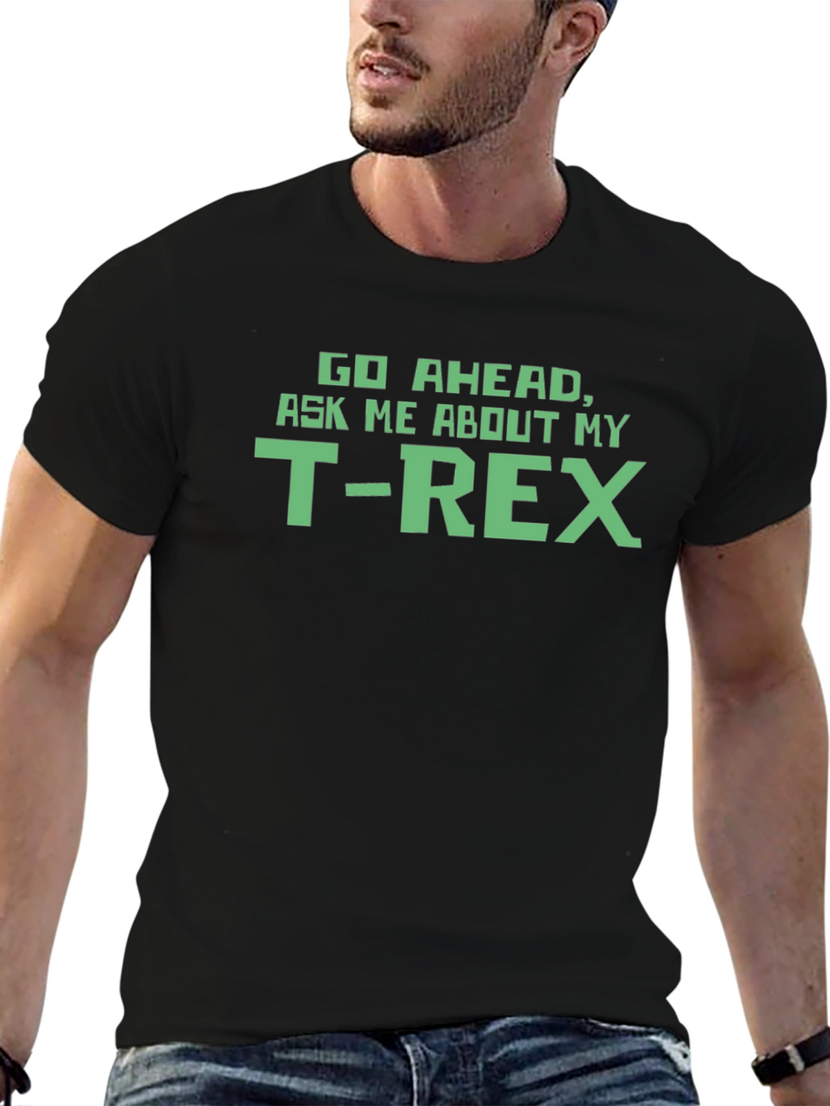 T-Rex Graphic Tee - Ask Me About My T-Rex!